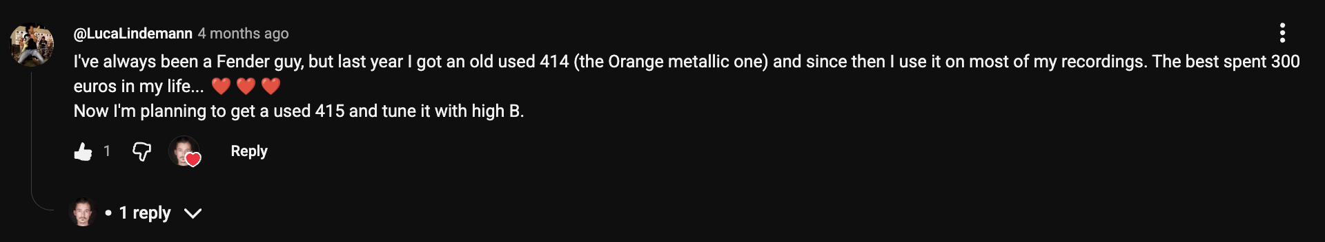 YouTube comment by @LucaLindemann under "I Bought All 4 Yamaha BB Basses. Only ONE Is Worth It.": I've always been a Fender guy, but last year I got an old used 414 (the Orange metallic one) and since then I…
