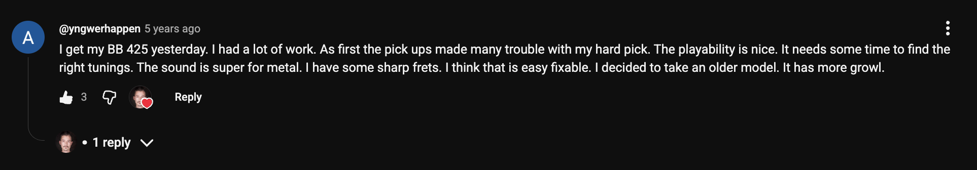 YouTube comment by @yngwerhappen under "I Bought All 4 Yamaha BB Basses. Only ONE Is Worth It.": I get my BB 425 yesterday. I had a lot of work. As first the pick ups made many trouble with my hard pick.…