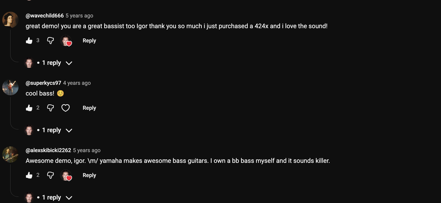 YouTube comment by @wavechild666 under "One Bass, Three Techniques. Yamaha BB424 Does It All.": great demo! you are a great bassist too Igor thank you so much i just purchased a 424x and i love the sound!